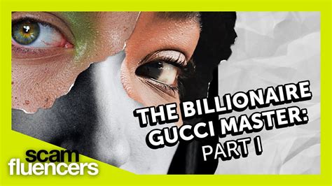 the billionaire gucci master job|Gucci master scandal.